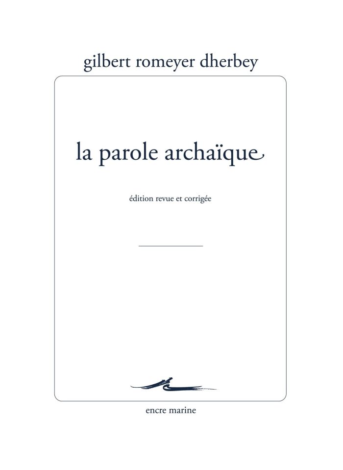 La Parole archaique La Parole archaique