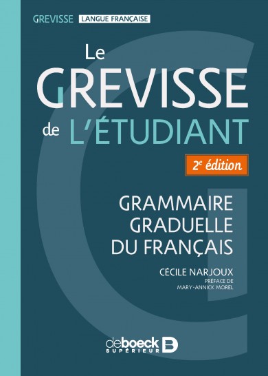 Le Grevisse de l'etudiant Grammaire graduelle du francais