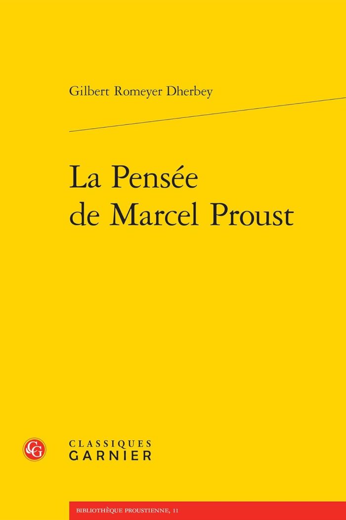 La Pensee de Marcel Proust La Pensee de Marcel Proust