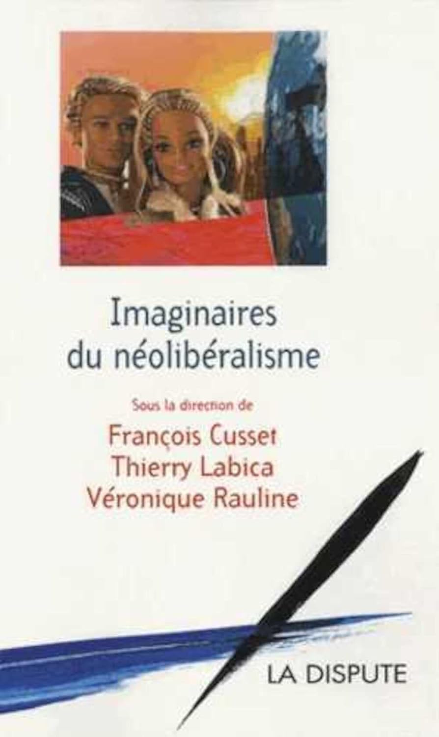 Imaginaires du neoliberalisme