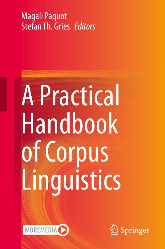A Practical Handbook of Corpus Linguistics A Practical Handbook of Corpus Linguistics