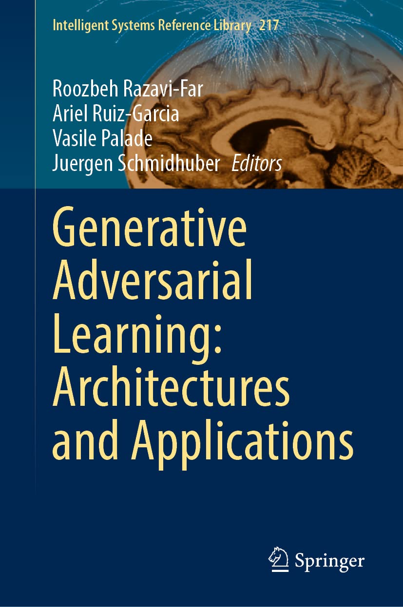 Generative Adversarial Learning Architectures and Applications