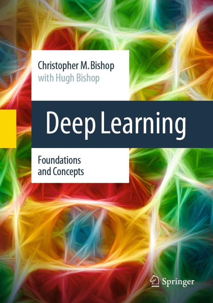 Deep Learning Foundations and Concepts Deep Learning Foundations and Concepts