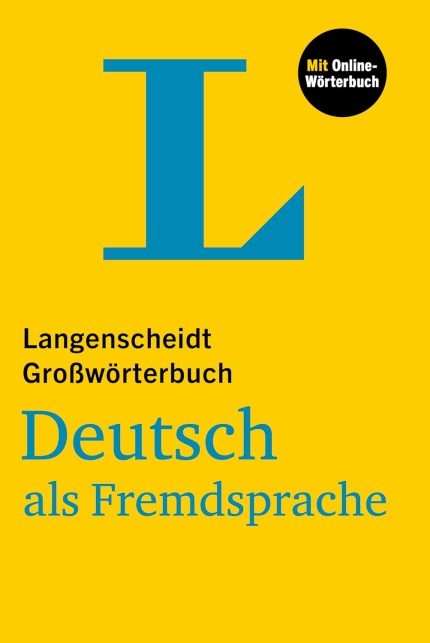 Langenscheidt Grossworterbuch Deutsch als Fremdsprache mit online worterbuch