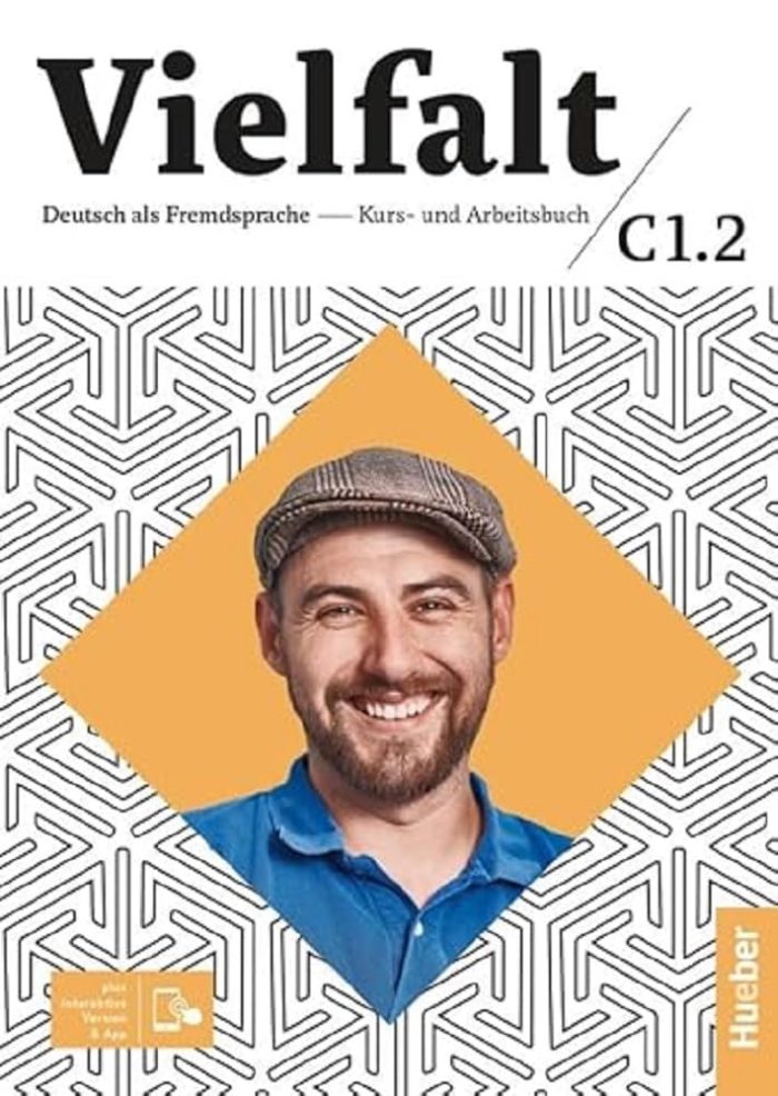 Vielfalt C1.2 – Kurs- und Arbeitsbuch plus interaktive Version Vielfalt C1.2 – Kurs- und Arbeitsbuch plus interaktive Version