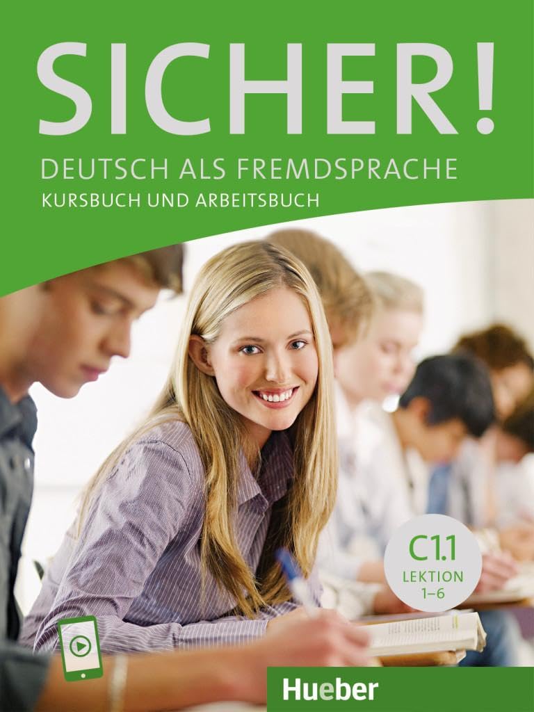 Sicher! C1.1 Kursbuch und Arbeitsbuch mit Audios online Lektion 1-6