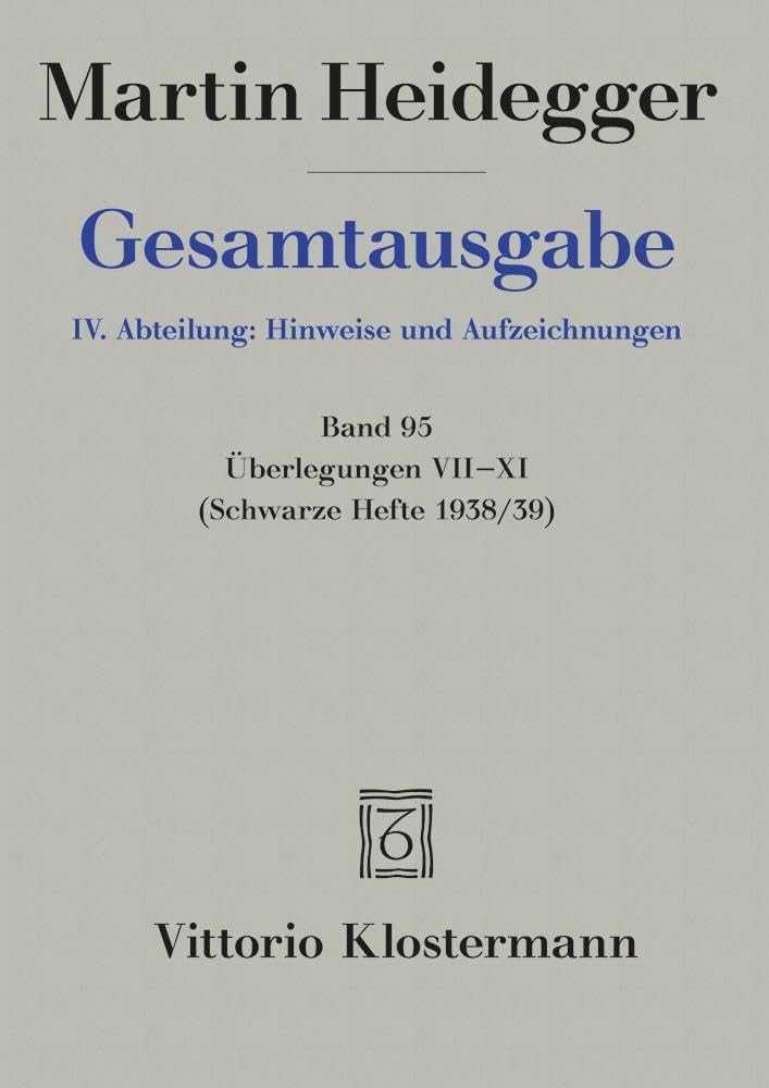 Martin Heidegger Gesamtausgabe Uberlegungen: Schwarze Hefte, 1938-39