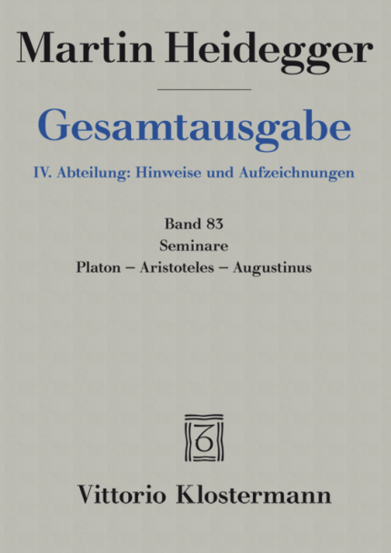 Heidegger, Martin: Seminare: Platon - Aristoteles - Augustinus