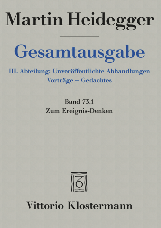 Heidegger, Martin: Zum Ereignis-Denken