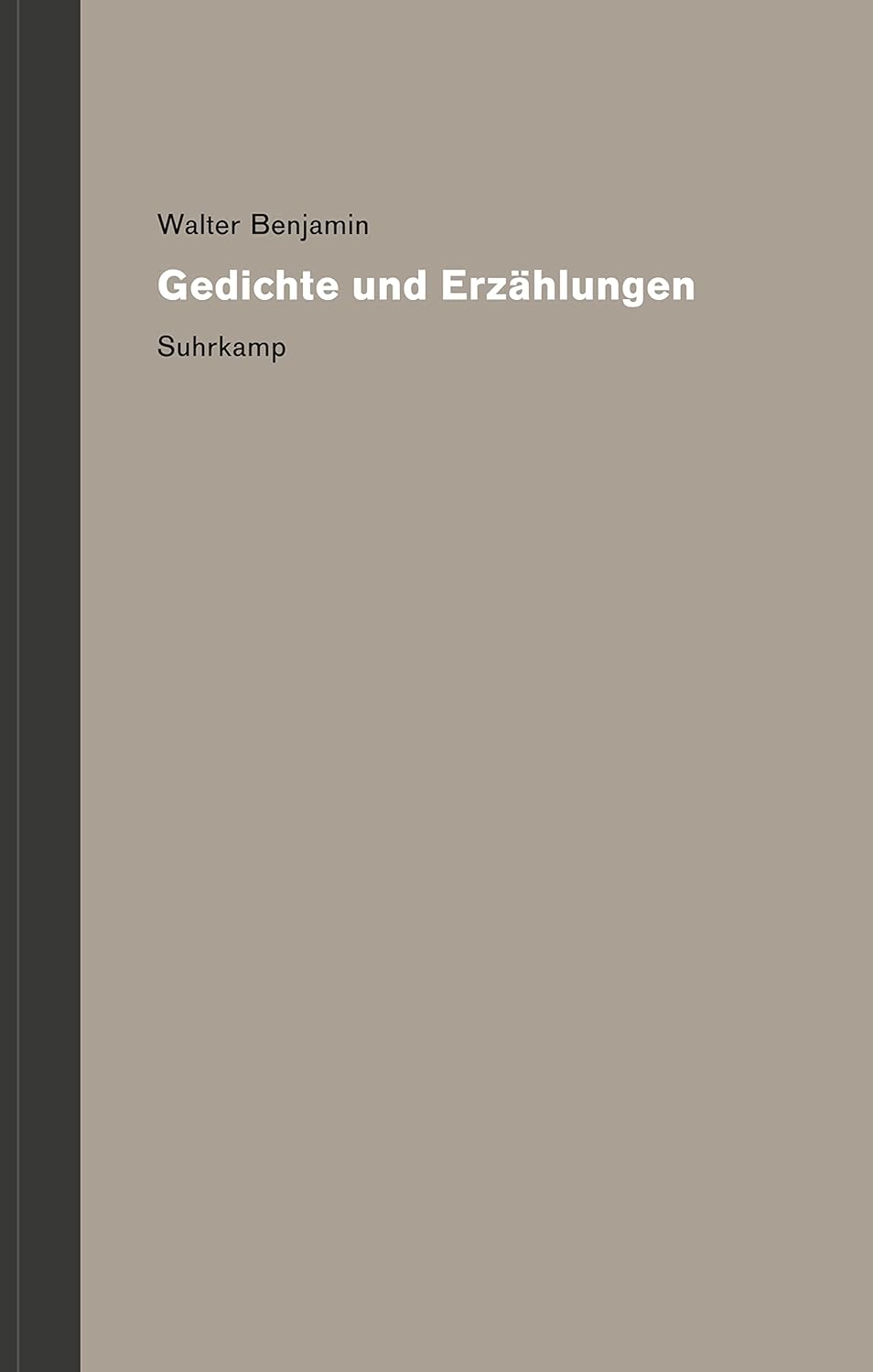 Werke und Nachla?. Kritische Gesamtausgabe: Band 5: Gedichte und Erzahlungen