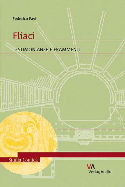 Fliaci: Testimonianze E Frammenti