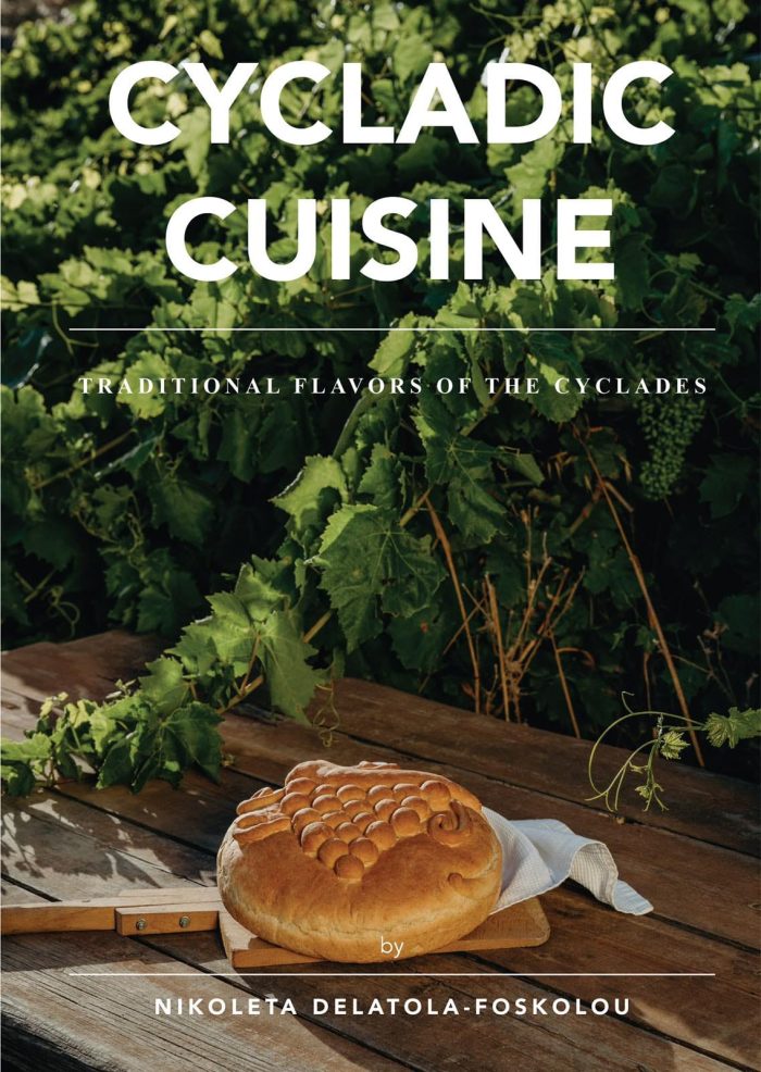 Cycladic Cuisine: Traditional Flavors of the Cyclades Cycladic Cuisine: Traditional Flavors of the Cyclades