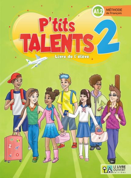 P'tits Talents 2 - Livre de l' Eleve