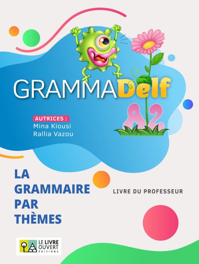 Grammadelf A2 La Grammaire par Themes Livre du Professeur Grammadelf A2 La Grammaire par Themes Livre du Professeur