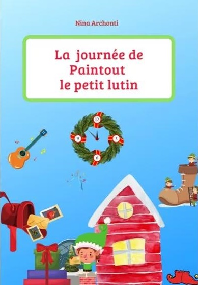 La Journee de Paintout le Petit Lutin
