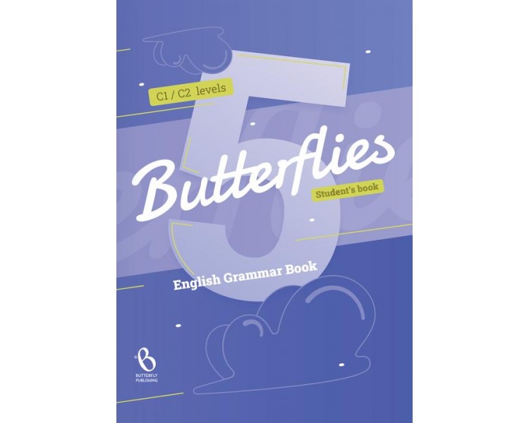 Butterflies C1-C2 Student's Book - English Grammar Book