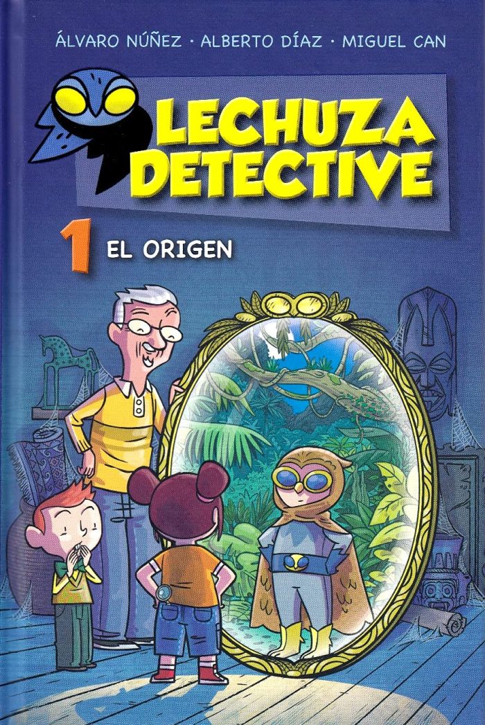 Lechuza Detective 1: El Origen Lechuza Detective 1: El Origen