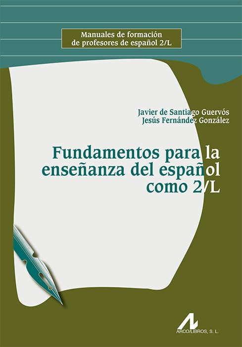 Fundamentos para la Ensenanza del Espanol como 2/L