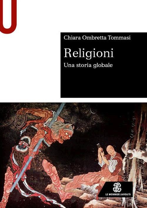 RELIGIONI / UNA STORIA GLOBALE