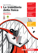 Le traiettorie della fisica 1 Terza Edizione