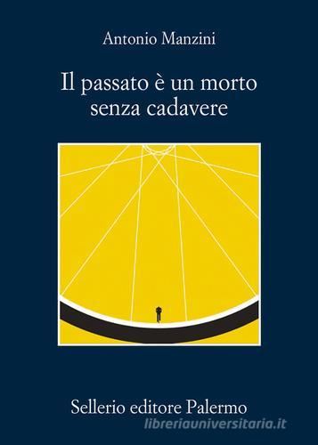 Il Passato e un Morto Senza Cadavere
