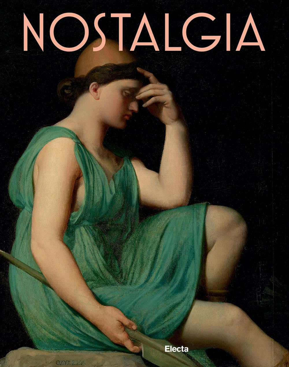 Nostalgia. Modernita di un Sentimento dal Rinascimento al Contemporaneo