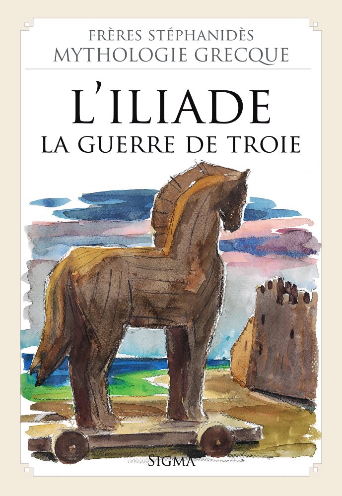 L' Iliade: La Guerre de Troie