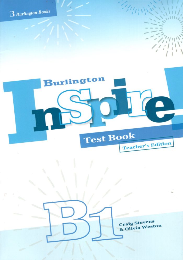 Inspire B1 Test Book Teacher's Edition Inspire B1 Test Book Teacher's Edition