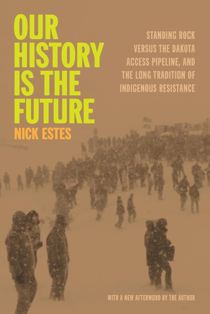 Our History Is the Future Our History Is the Future