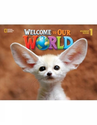 WELCOME TO OUR WORLD 1 SB AMER. ED. - JILL OSULLIVAN-JOAN SH