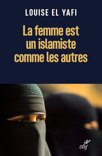 La Femme est un Islamiste comme les Autres