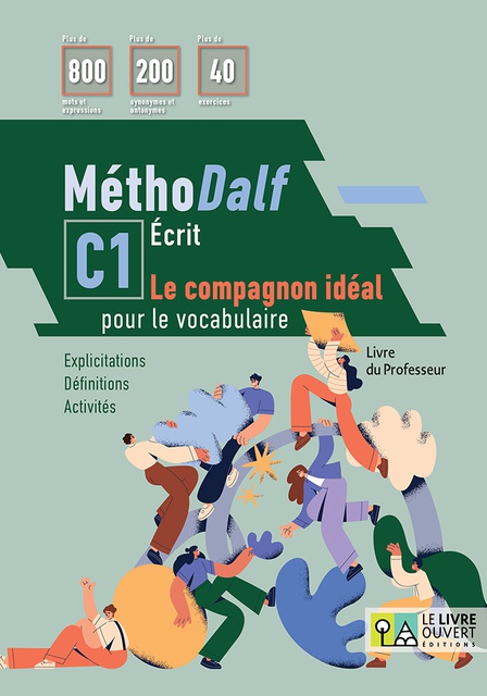 Methodalf C1 Ecrit Le compagnon ideal pour le vocabulaire Livre du Professeur