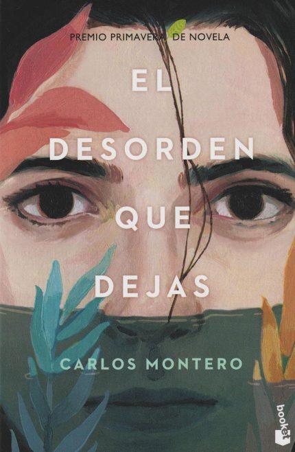 El Desorden que Dejas