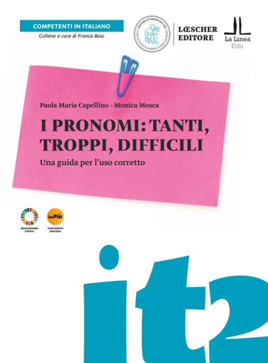I pronomi : tanti, troppi, difficili