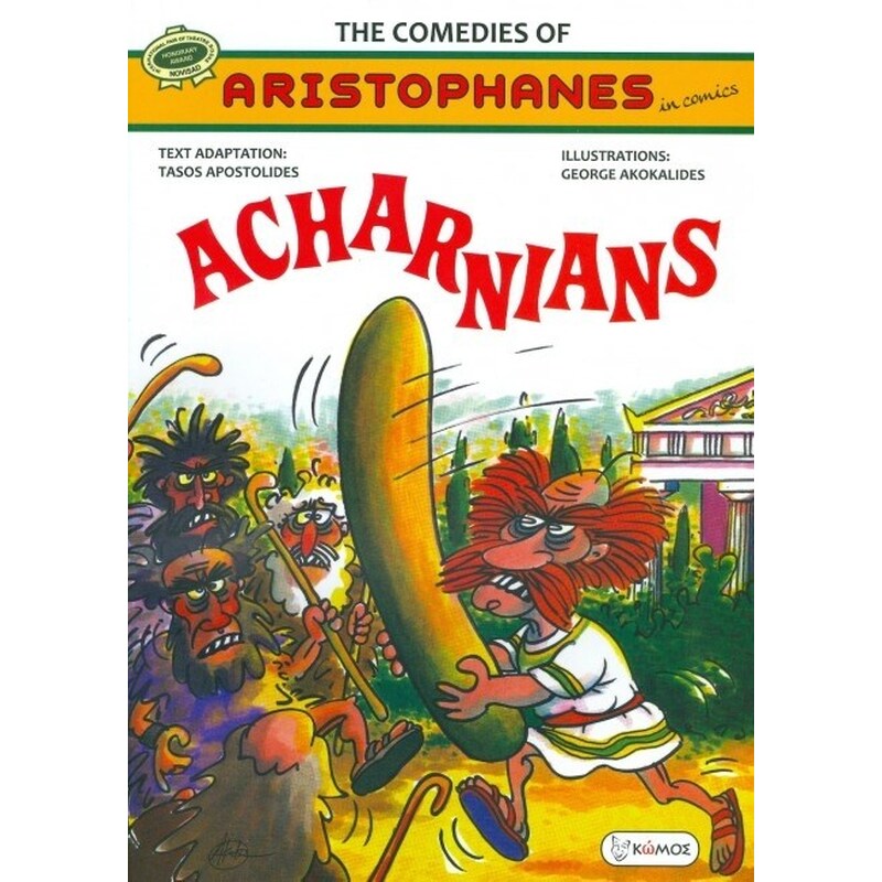 The Comedies of Aristophanes: Acharnians