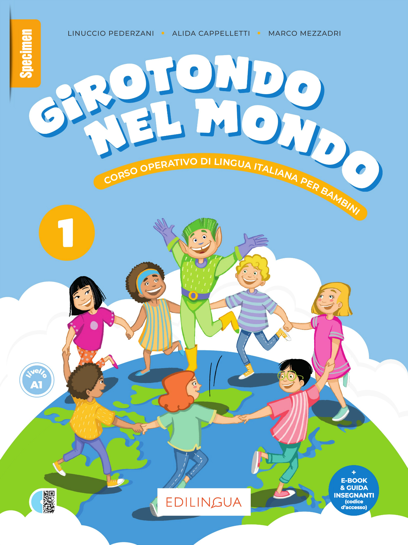 Girotondo nel Mondo 1 Corso Operativo di Lingua Italiana per Bambini