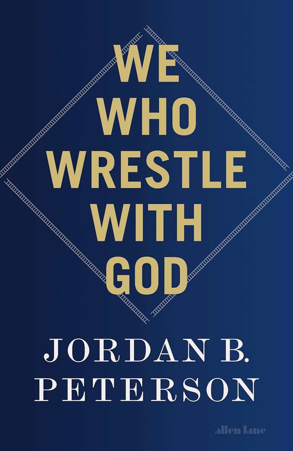 We Who Wrestle With God (hardcover)