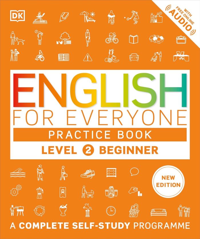 English for Everyone Practice Book Level 2 Beginner + free Audio Online New Edition English for Everyone Practice Book Level 2 Beginner + free Audio Online New Edition
