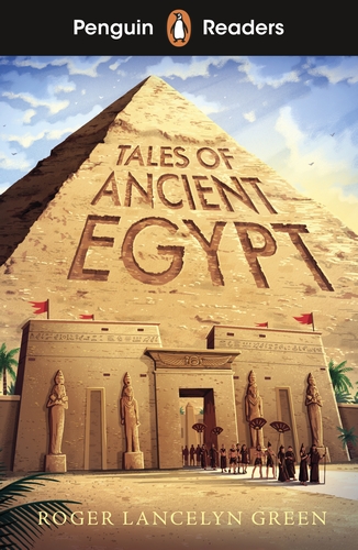 Penguin Readers Level 3: Tales of Ancient Egypt