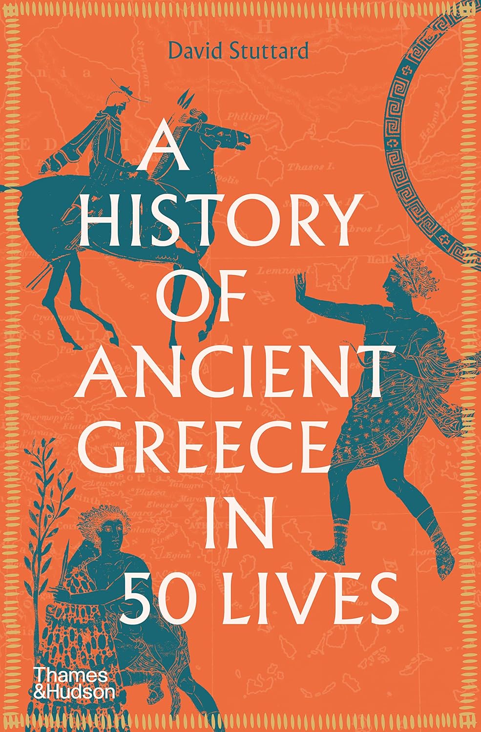 A History of Ancient Greece in Fifty Lives