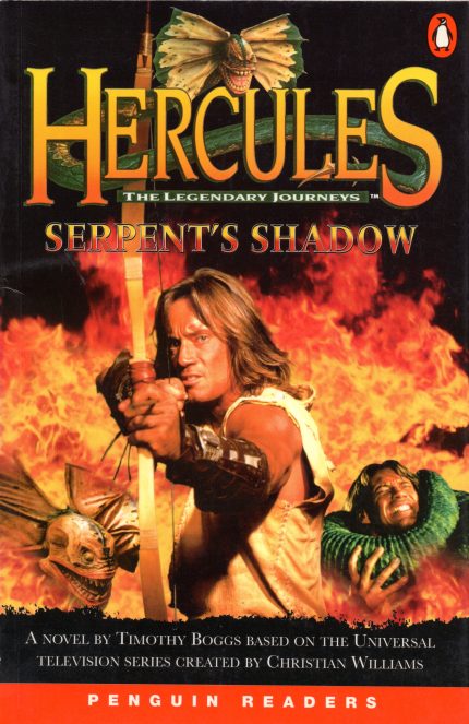 Hercules. The Legendary Journeys: Serpent's Shadow: Penguin Readers Level 2