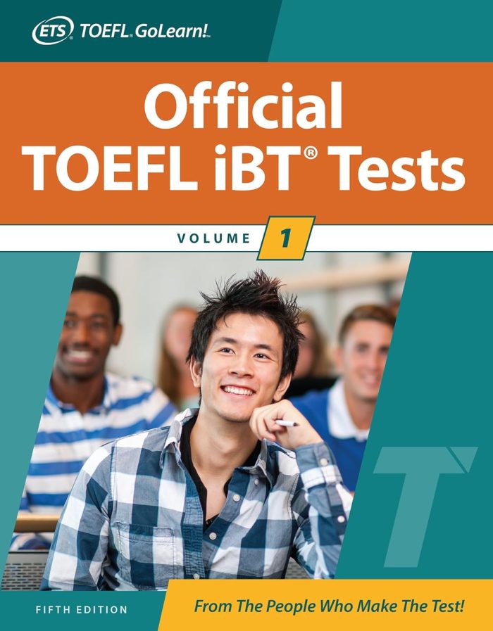OFFICIAL TOEFL iBT TSTS Volume 1 , Fifth Edition OFFICIAL TOEFL iBT TSTS Volume 1 , Fifth Edition