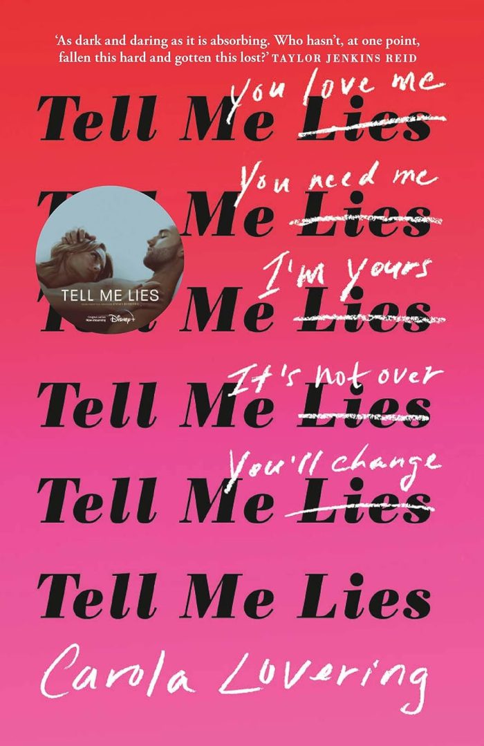 Tell Me Lies Tell Me Lies