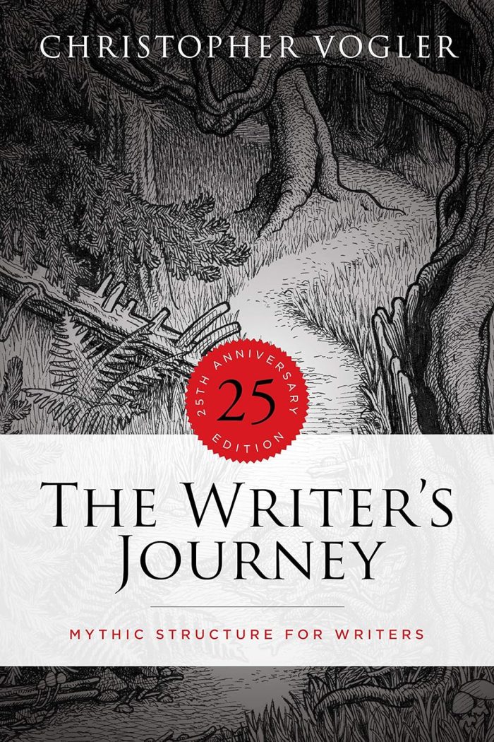 The Writer's Journey: Mythic Structure for Writers (25th Anniversary Edition) The Writer's Journey: Mythic Structure for Writers (25th Anniversary Edition)