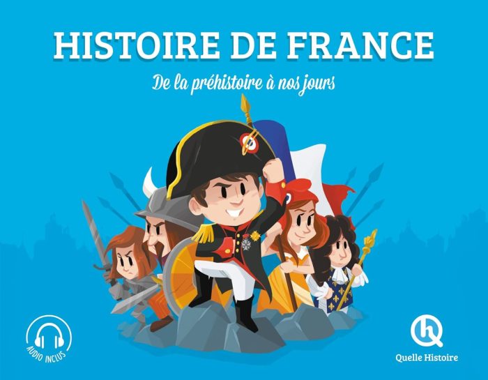 Histoire de France: De la Prehistoire a Nos Jours Histoire de France: De la Prehistoire a Nos Jours