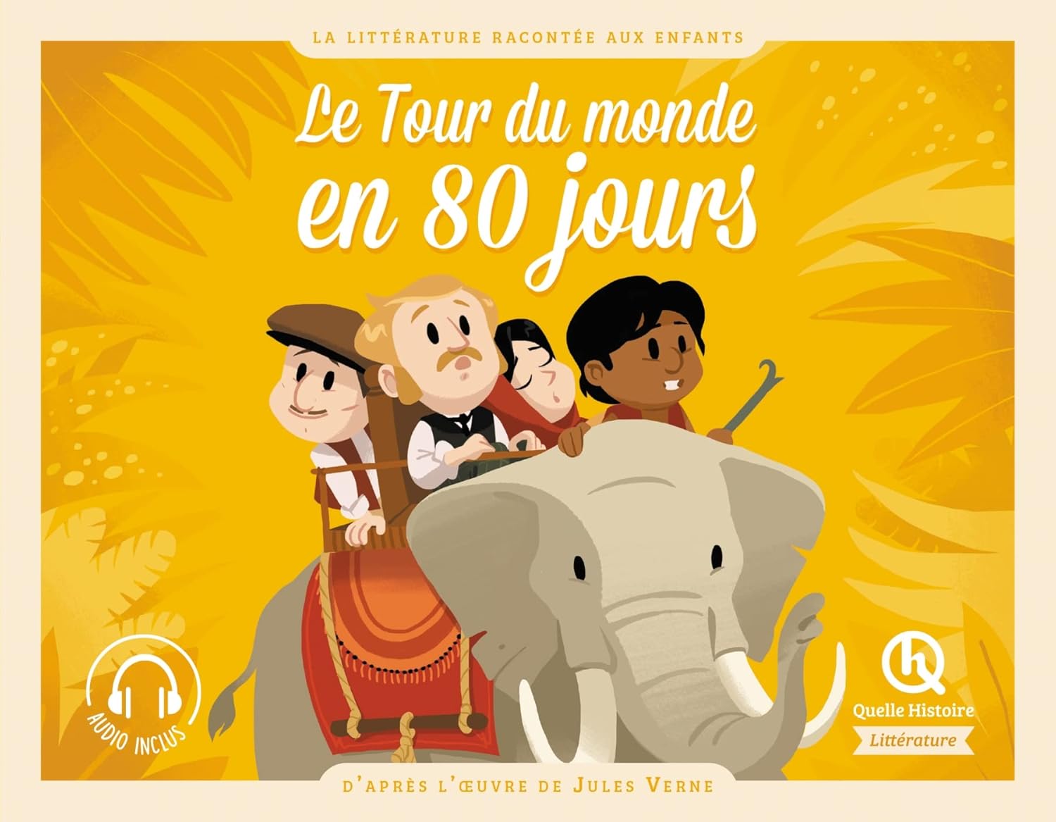 Le Tour du Monde en 80 Jours: d'apres l'Oeuvre de Jules Verne