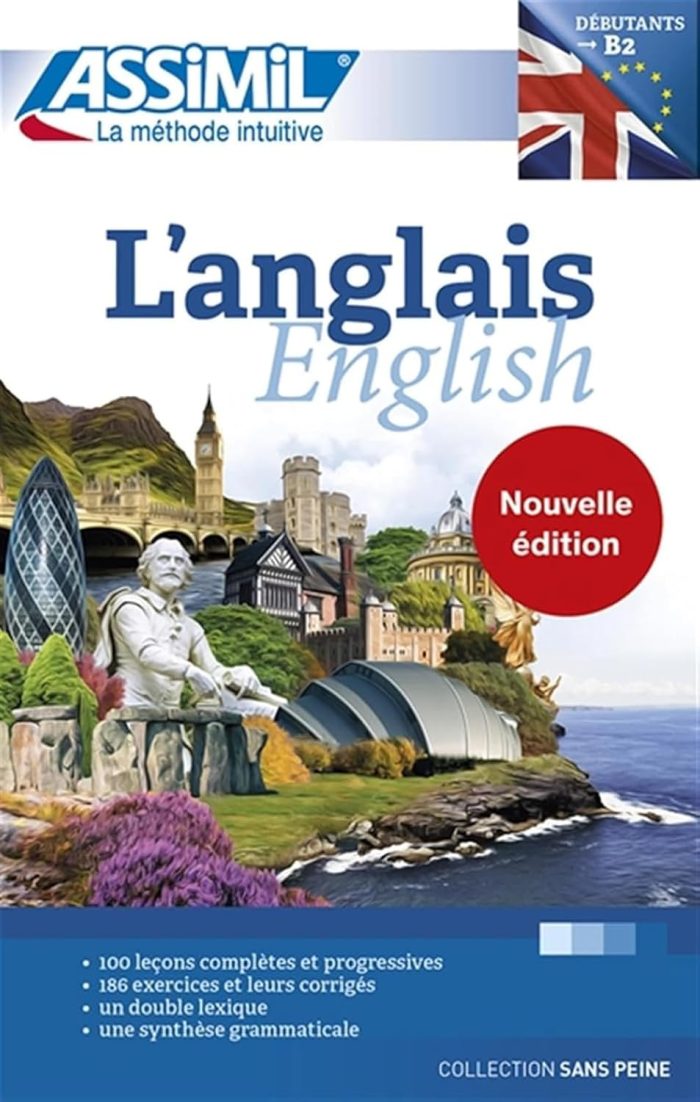 L' Anglais Assimil La methode utuitive Debutans - B2 Source language: FRENCH Studied language: ENGLISH L' Anglais Assimil La methode utuitive Debutans - B2 Source language: FRENCH Studied language: ENGLISH