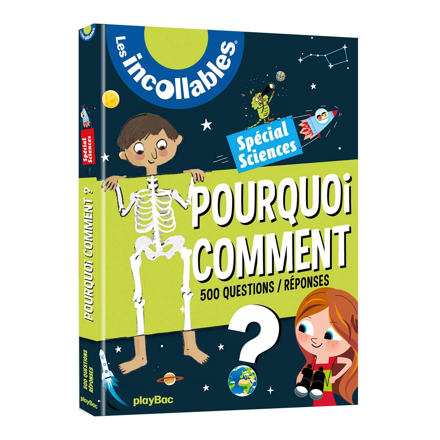 Les Incollables: Pourquoi Comment Special Sciences
