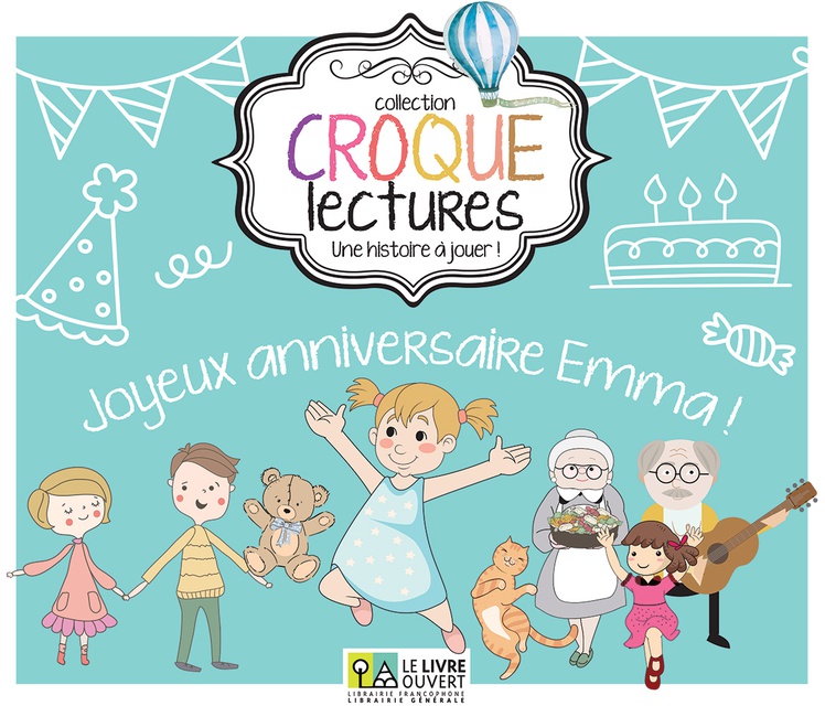 Croque Lectures Joyeux Anniversaire Emma Une histoire a jouer !