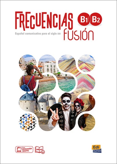 Frecuencias Fusion B1+B2 - Libro del estudiante + ebook con extension digital